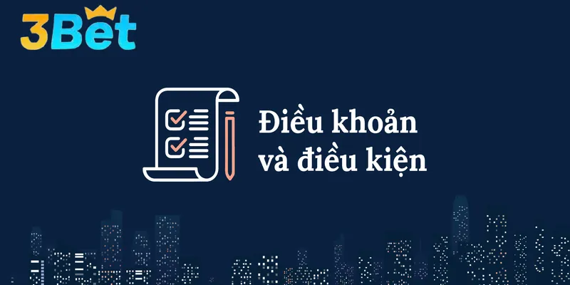 Điều khoản 3BET giúp bảo vệ tính minh bạch