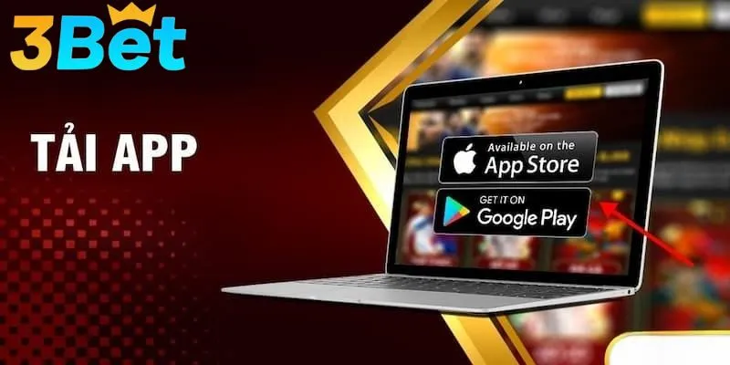 Tải App 3BET cho Android nhanh chóng